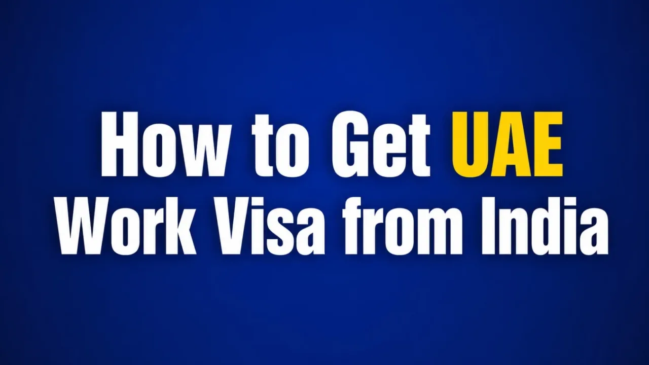 How to Get UAE Work Visa from India