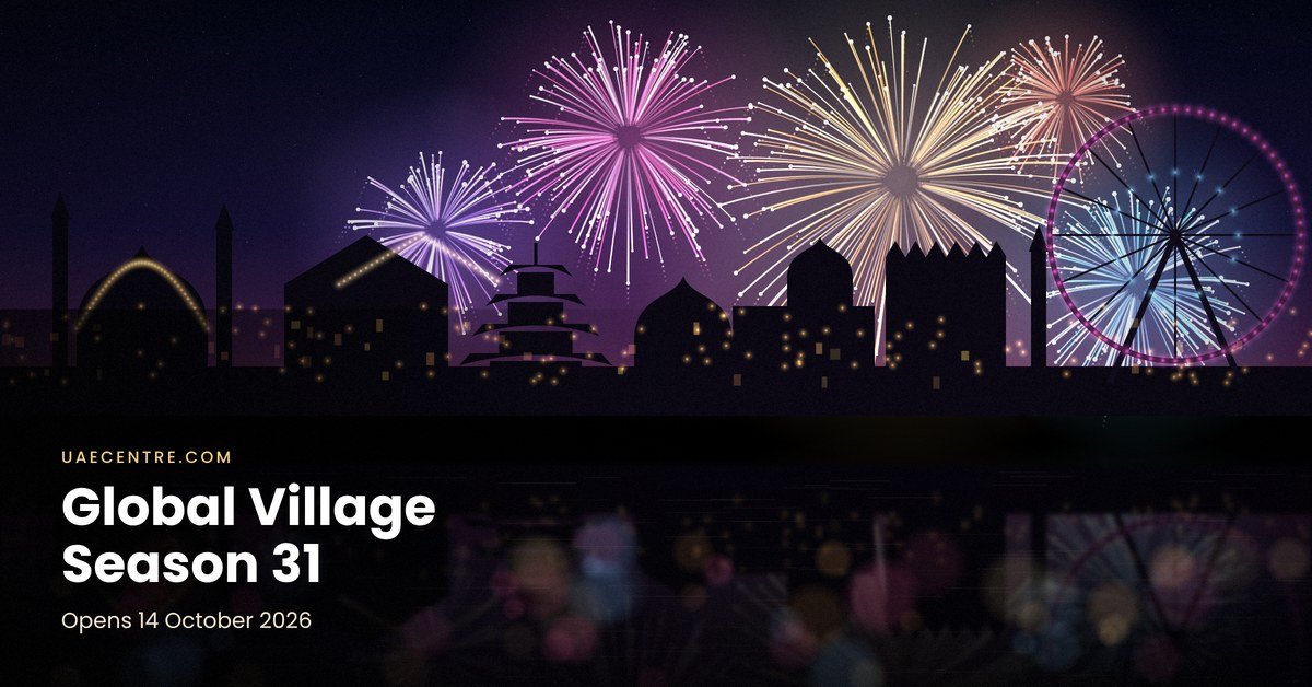 Global Village Dubai Season 31 opening in October 2026